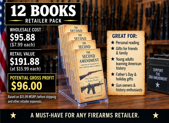 The Second Amendment – Retailer Wholesale