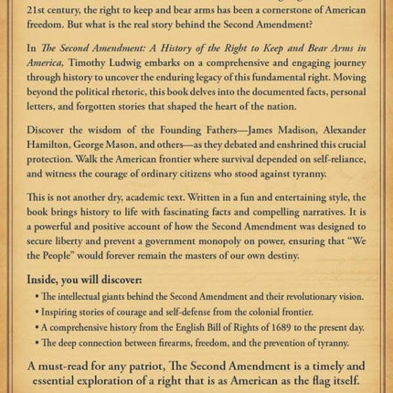 The Second Amendment: A History of the Right to Keep and Bear Arms in America: From Colonial Roots to Modern Freedom - Paperback