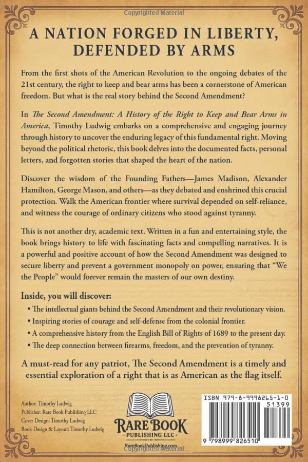 The Second Amendment: A History of the Right to Keep and Bear Arms in America - Paperback